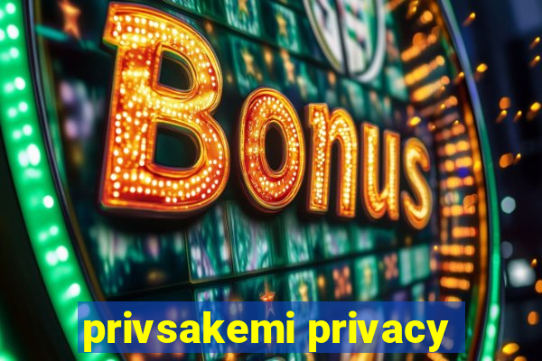 privsakemi privacy